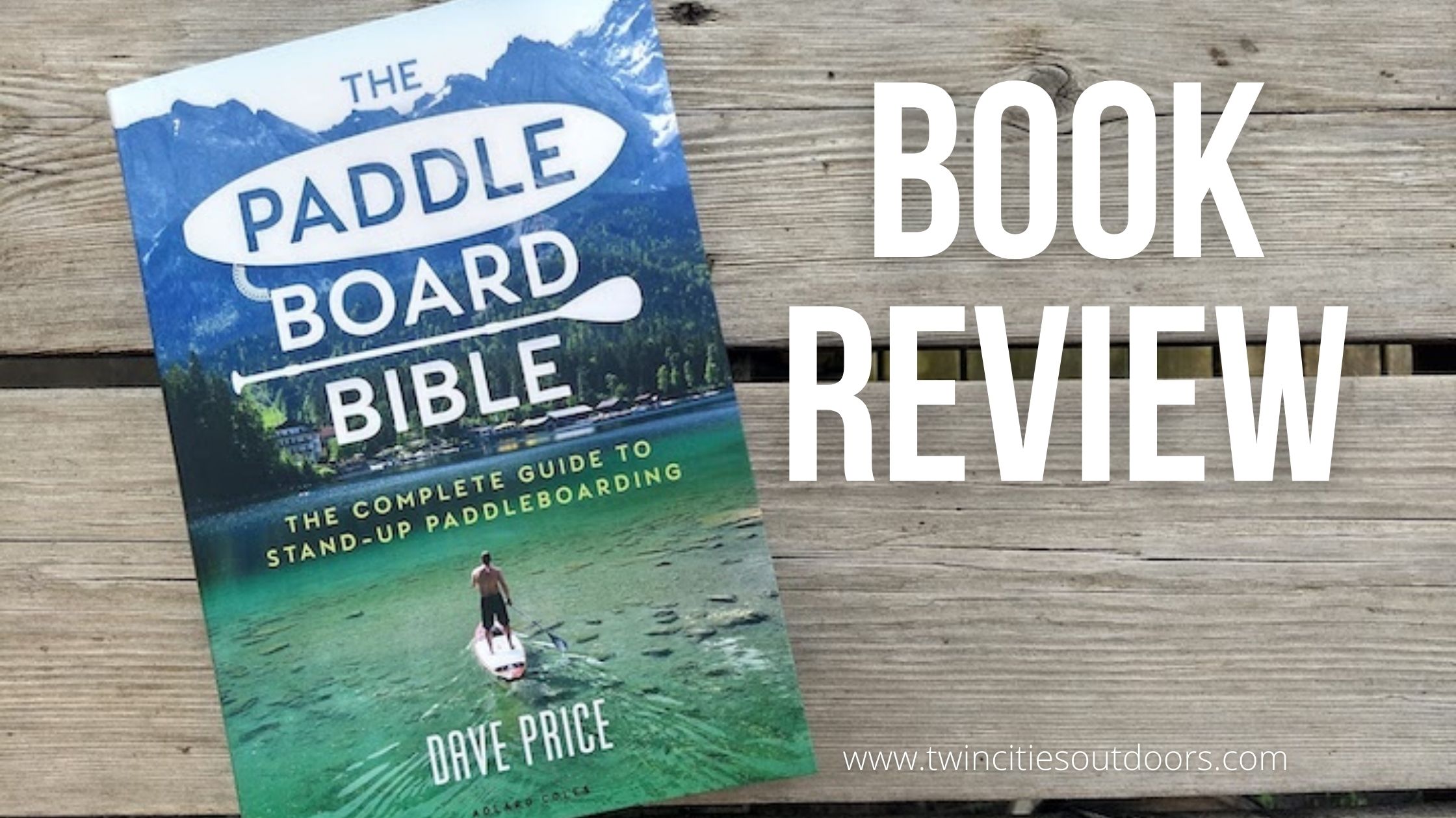 book review: paddleboard bible